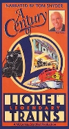 A Century of Legendary Lionel Trains