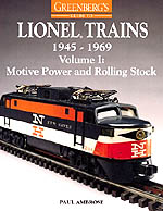 Greenberg's Guide to Lionel Trains, 1945-1969 Volume I