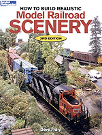 How to Build Realistic Model Railroad Scenery 3rd Edition