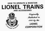 How to Operate & Maintain Lionel Trains