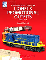 Authoritative Guide to Lionel’s Promotional Outfits 1960 - 1969