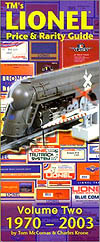 TM's Lionel Price & Rarity Guide Volume 2 (1970-2003)