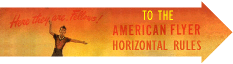 Go To The American Flyer Horizontal Rules