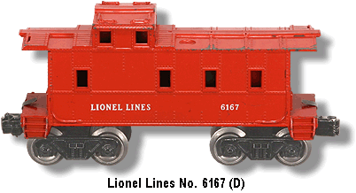 The Lionel Lines No. 6167 Caboose D Variation