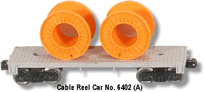 LIONEL TRAINS 6402 CABLE REEL FLAT CAR