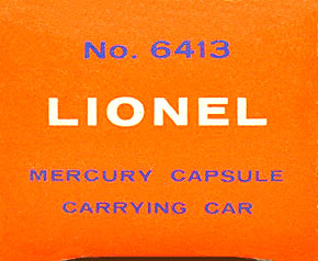 Details about   Lionel 6413 Mercury Capsule Car Licensed Window Box 