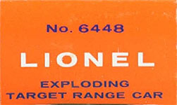 LIONEL TRAINS 6448 EXPLODING TARGET BOX CAR